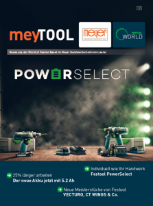 meyTOOL 8 Kundenmagazin World of Festool Basel